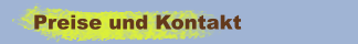 Preise und Kontakt