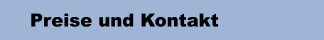 Preise und Kontakt
